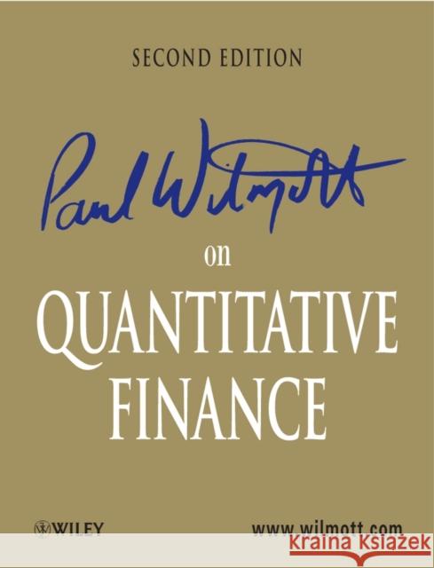 Paul Wilmott on Quantitative Finance : 3 Volume Set Paul Wilmott 9780470018705 0