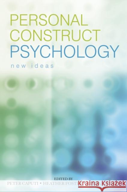 Personal Construct Psychology Caputi, Peter 9780470019436