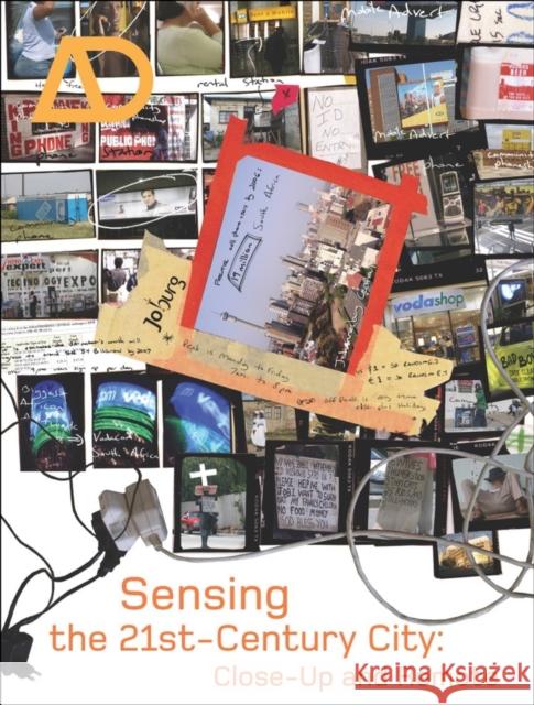 Sensing the 21st Century City: The Net City Close-Up and Remote Shane, David Grahame 9780470024188