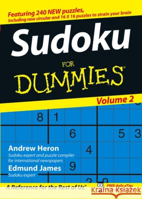Sudoku for Dummies, Volume 2 Heron, Andrew 9780470026519 0