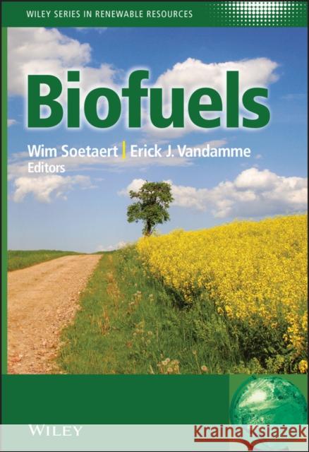 Biofuels  Soetaert 9780470026748 0