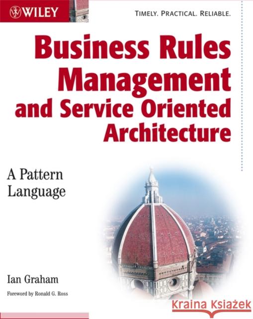 Business Rules Management and Graham, Ian 9780470027219 John Wiley & Sons