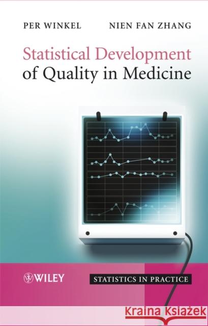 Statistical Development of Quality in Medicine Per Winkel Nien Fan Zhang 9780470027776