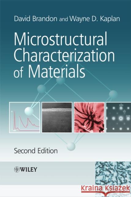 Microstructural Characterization of Materials  Brandon 9780470027851 0