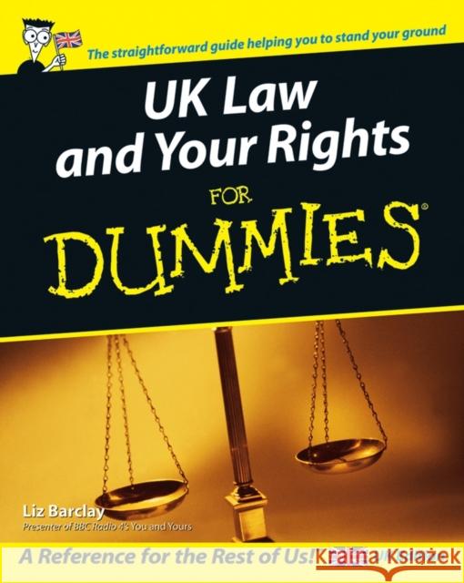 UK Law and Your Rights For Dummies Liz Barclay 9780470027967 John Wiley & Sons Inc
