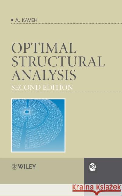 Optimal Structural Analysis A. Kaveh 9780470030158 John Wiley & Sons