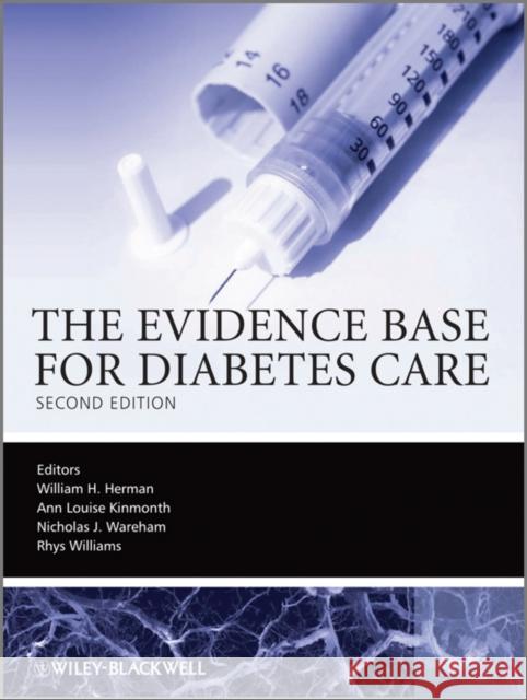 The Evidence Base for Diabetes Care JR. R. Williams 9780470032749 John Wiley & Sons