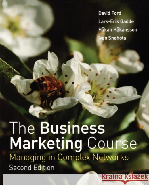 Business Marketing Course 2e Ford, David 9780470034507