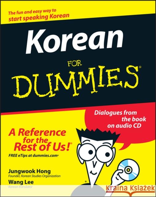 Korean For Dummies Jungwook (University of Virginia, Charlottesville, VA) Hong 9780470037188