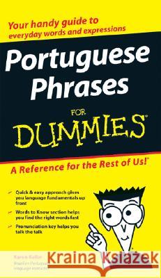 Portuguese Phrases For Dummies Karen Keller 9780470037508 0