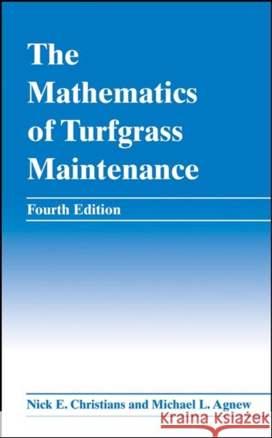 The Mathematics of Turfgrass Maintenance Nick Edward Christians 9780470048450 John Wiley & Sons