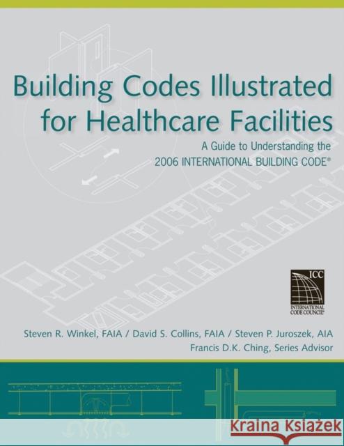 Building Codes Healthcare Winkel, Steven R. 9780470048474