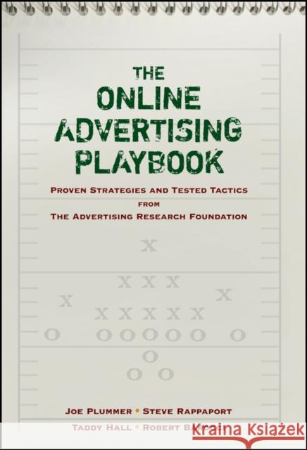 The Online Advertising Playbook: Proven Strategies and Tested Tactics from the Advertising Research Foundation Plummer, Joe 9780470051054 John Wiley & Sons