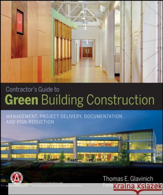 Green Construction Guide Glavinich, Thomas E. 9780470056219 John Wiley & Sons
