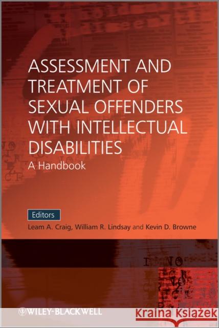 Assessment and Treatment of Sexual Lindsay, William R. 9780470058381 Wiley-Blackwell (an imprint of John Wiley & S