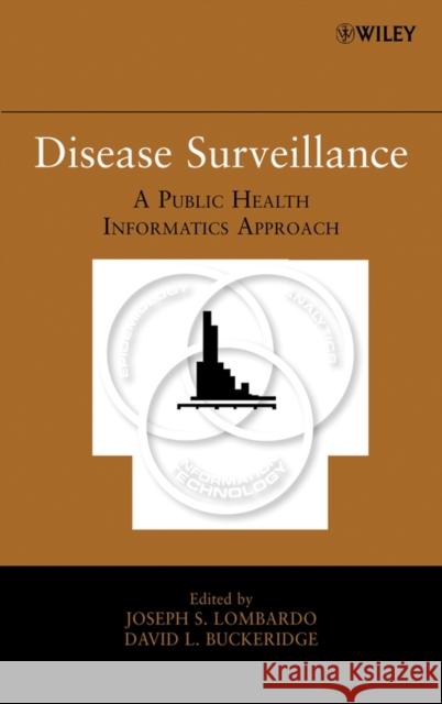 Disease Surveillance Lombardo, Joseph S. 9780470068120 Wiley-Interscience