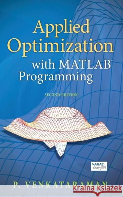 Applied Optimization with MATLAB Programming P. Venkataraman 9780470084885