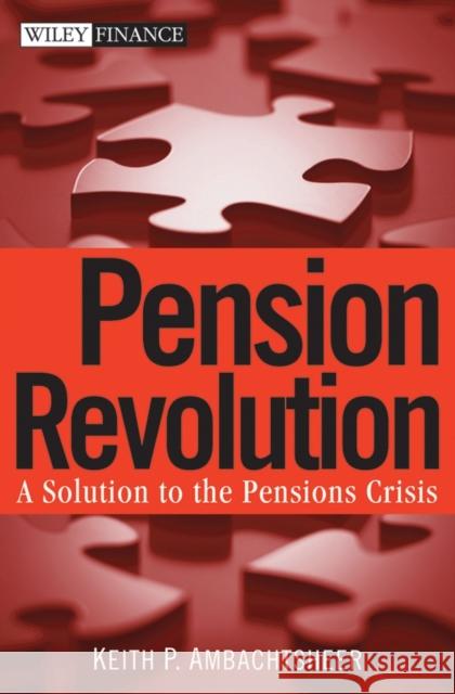 Pension Revolution Ambachtsheer, Keith P. 9780470087237