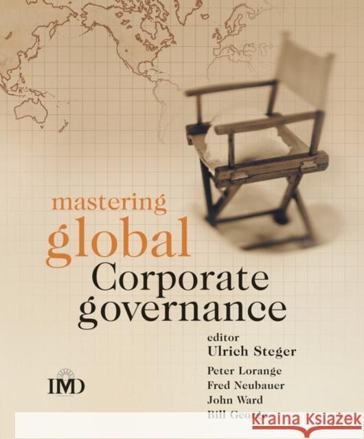 Mastering Global Corporate Governance  9780470090411 JOHN WILEY AND SONS LTD