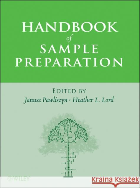 Sample Preparation Handbook Pawliszyn, Janusz 9780470099346