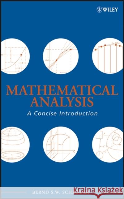 Mathematical Analysis: A Concise Introduction Schröder, Bernd S. W. 9780470107966