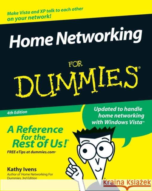 Home Networking for Dummies Ivens, Kathy 9780470118061