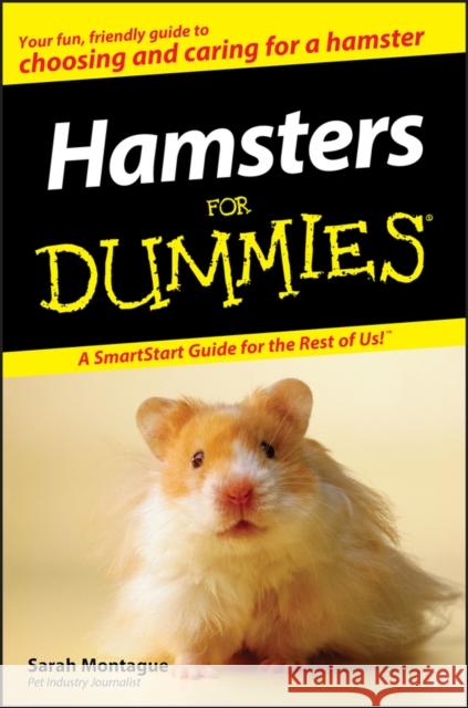 Hamsters For Dummies Sarah Montague 9780470121634 