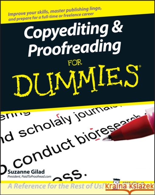 Copyediting and Proofreading for Dummies Gilad, Suzanne 9780470121719 0