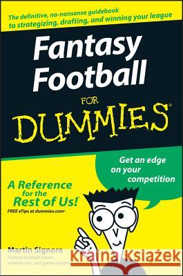 Fantasy Football For Dummies Martin Signore 9780470125076 