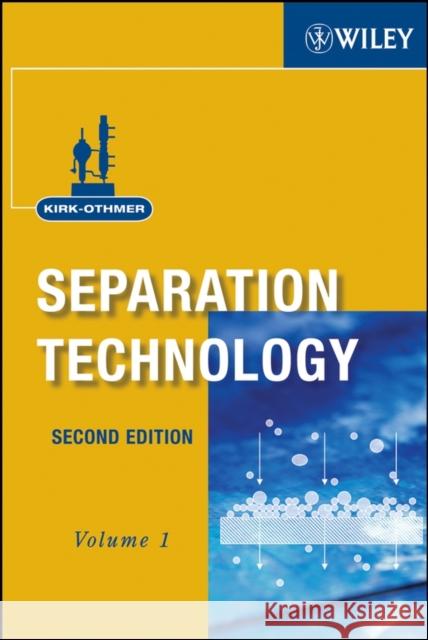 Kirk-Othmer Separation Technology, 2 Volume Set Wiley 9780470127414 