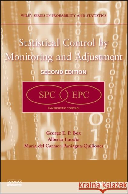 Statistical Control by Monitoring and Adjustment George Edward Pelham Box 9780470148327