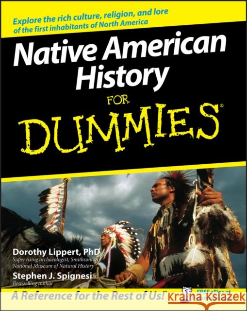 Native American History For Dummies Stephen J. Spignesi 9780470148419