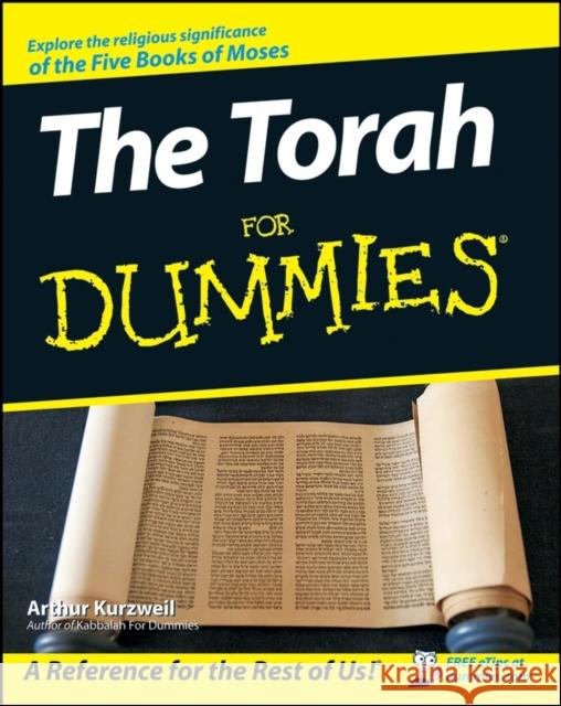 The Torah For Dummies Arthur (Elat Chayyim) Kurzweil 9780470173459