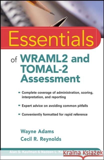 Essentials of Wraml2 and Tomal-2 Assessment Adams, Wayne 9780470179116 John Wiley & Sons