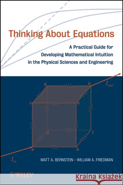 Thinking About Equations Bernstein, Matt A. 9780470186206 John Wiley & Sons