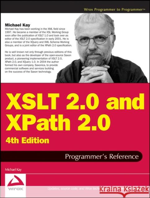 XSLT 2.0 and XPath 2.0 Programmer's Reference Michael Kay 9780470192740 Wrox Press