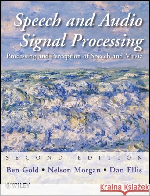 Speech Audio Signal Processing Gold, Ben 9780470195369