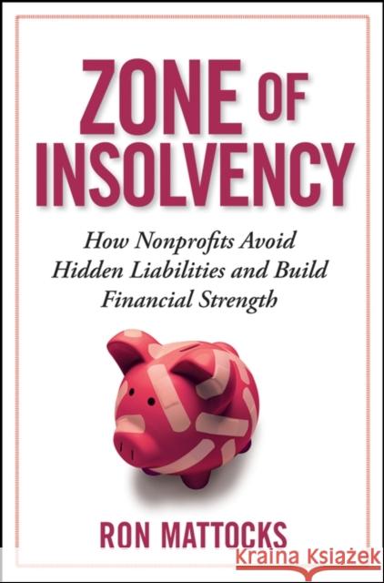 Zone of Insolvency Mattocks, Ron 9780470245811 John Wiley & Sons