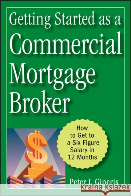 Mortgage Broker Gineris, Peter J. 9780470246535 0