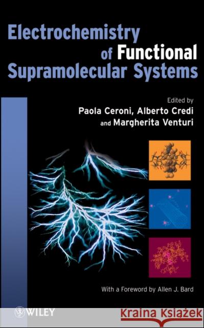 Electrochemistry of Functional Supramolecular Systems Margherita Venturi 9780470255575 Wiley-Interscience