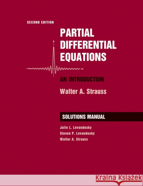 Partial Differential Equations: An Introduction Strauss, Walter A. 9780470260715 John Wiley & Sons