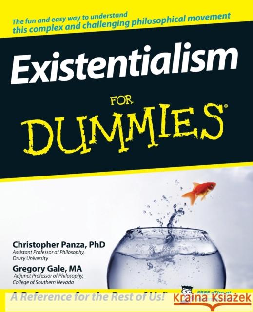 Existentialism For Dummies Christopher Panza 9780470276990 John Wiley & Sons Inc