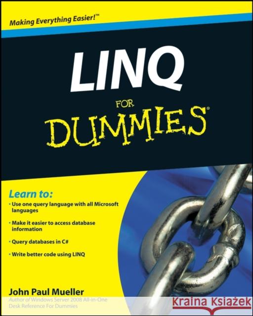 Linq for Dummies Mueller, John Paul 9780470277942 0