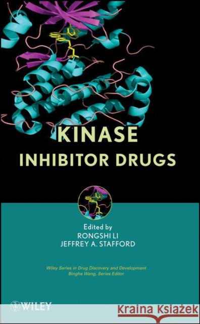 Kinase Drugs Stafford, Jeffrey A. 9780470278291 John Wiley & Sons