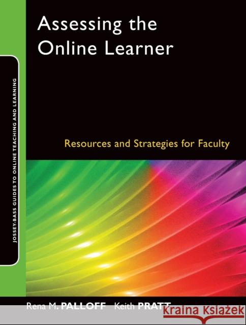 Assessing the Online Learner Palloff, Rena M. 9780470283868