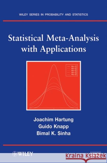 Statistical Meta-Analysis with Applications Bimal K. Sinha Joachim Hartung Guido Knapp 9780470290897 Wiley-Interscience