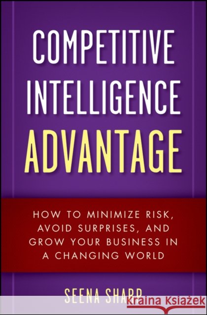 Competitive Intelligence Advan Sharp, Seena 9780470293171