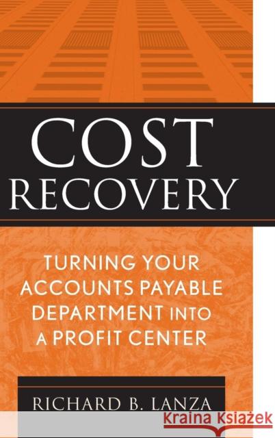 Cost Recovery Lanza, Richard B. 9780470322383