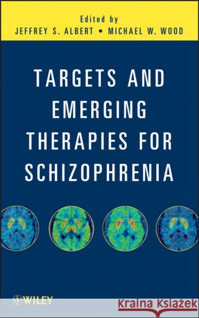 Pharmacologic Schizophrenia Wood, Michael W. 9780470322826 Wiley-Blackwell (an imprint of John Wiley & S