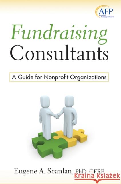 Fundraising Consultants Scanlan, E. A. 9780470340158 John Wiley & Sons